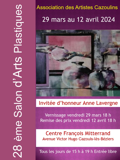 28ème Salon d'Arts Plastiques de Cazouls-lès-Béziers du 28 mars au 12 avril 2024